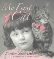 My First Cat: Writers and Artists Remember артикул 6061d.